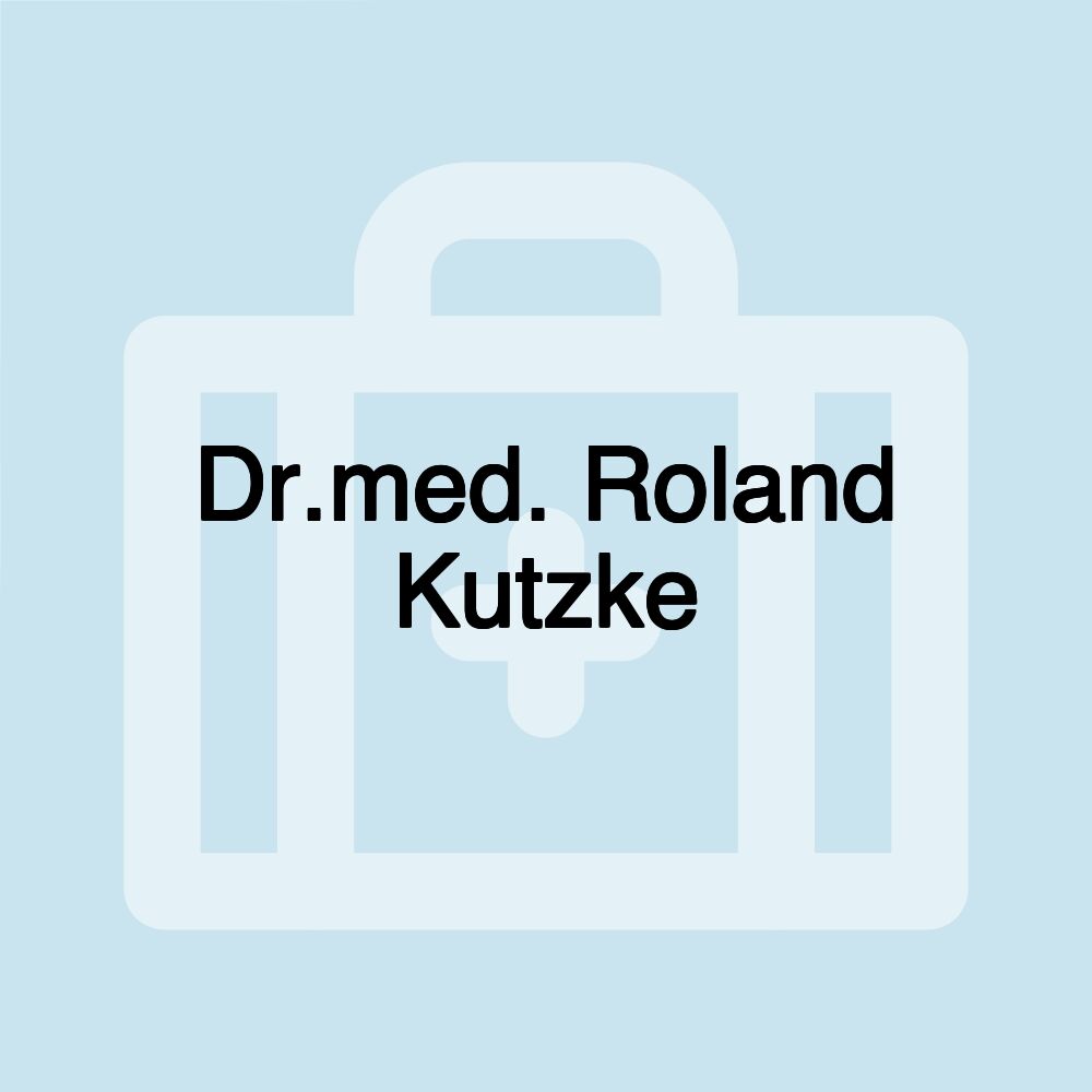 Dr.med. Roland Kutzke