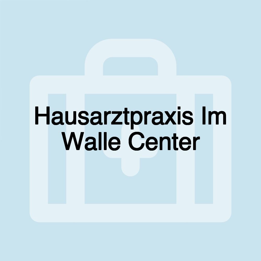 Hausarztpraxis Im Walle Center