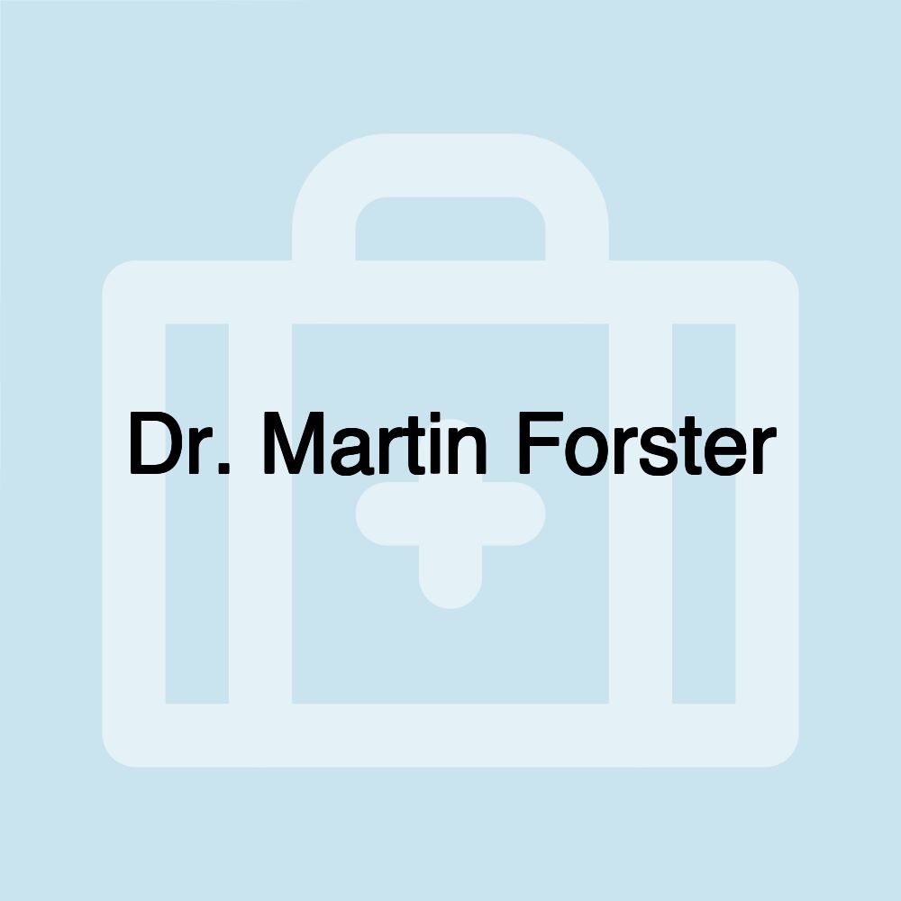 Dr. Martin Forster