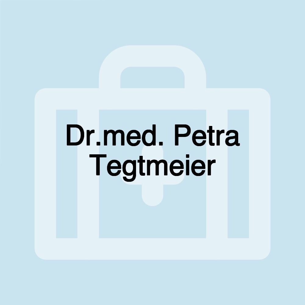 Dr.med. Petra Tegtmeier