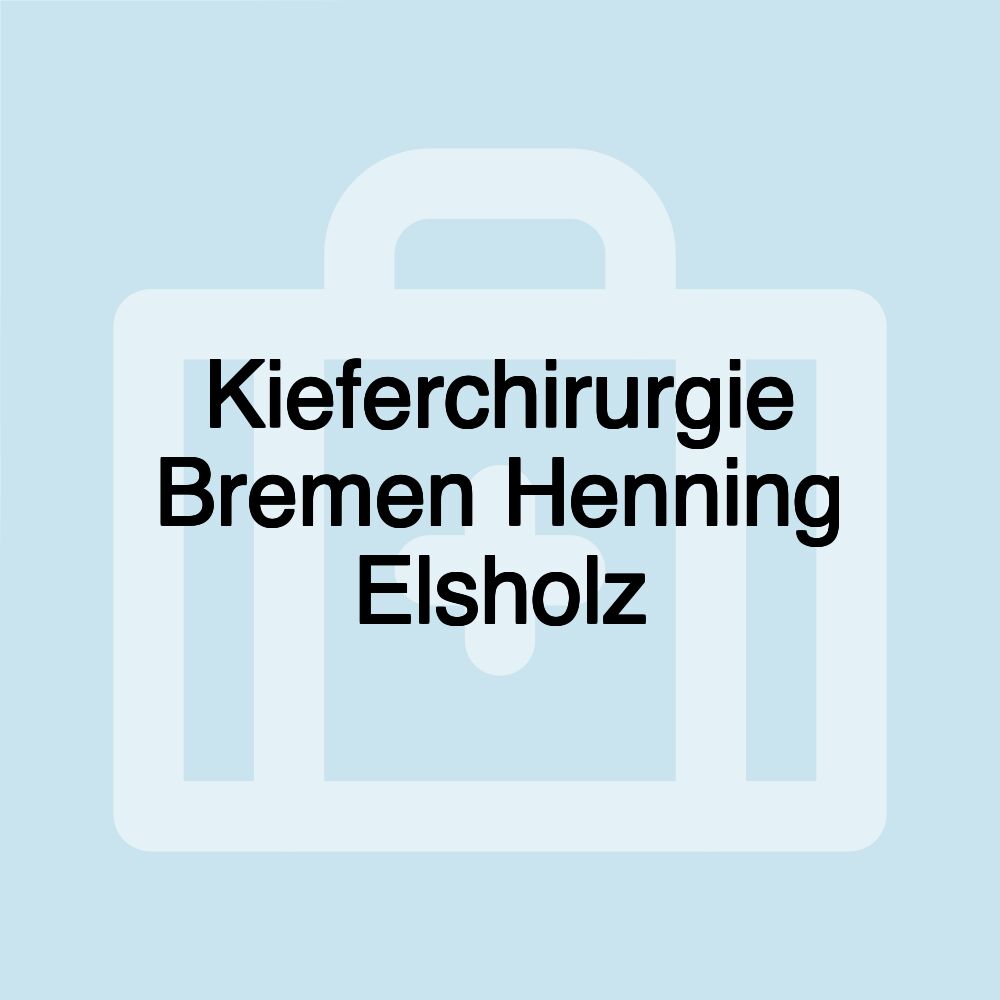 Kieferchirurgie Bremen Henning Elsholz