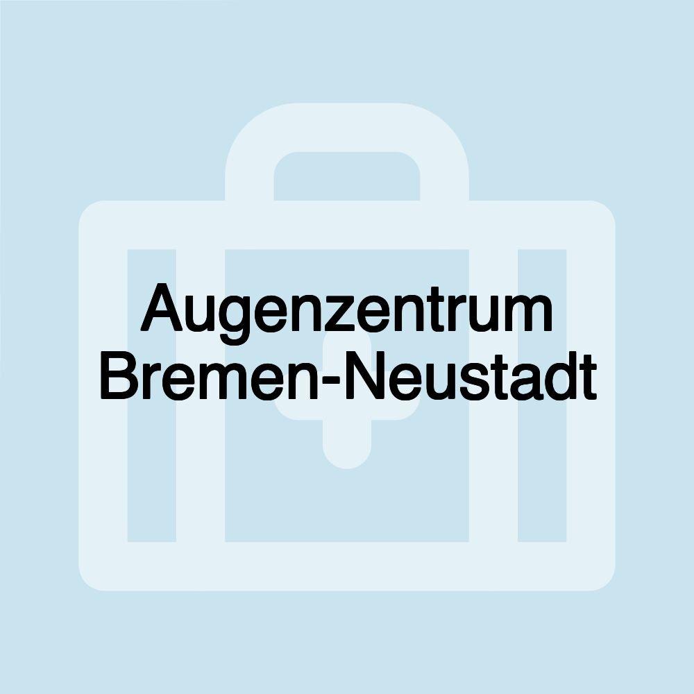 Augenzentrum Bremen-Neustadt