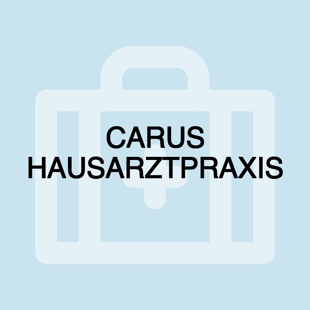 CARUS HAUSARZTPRAXIS