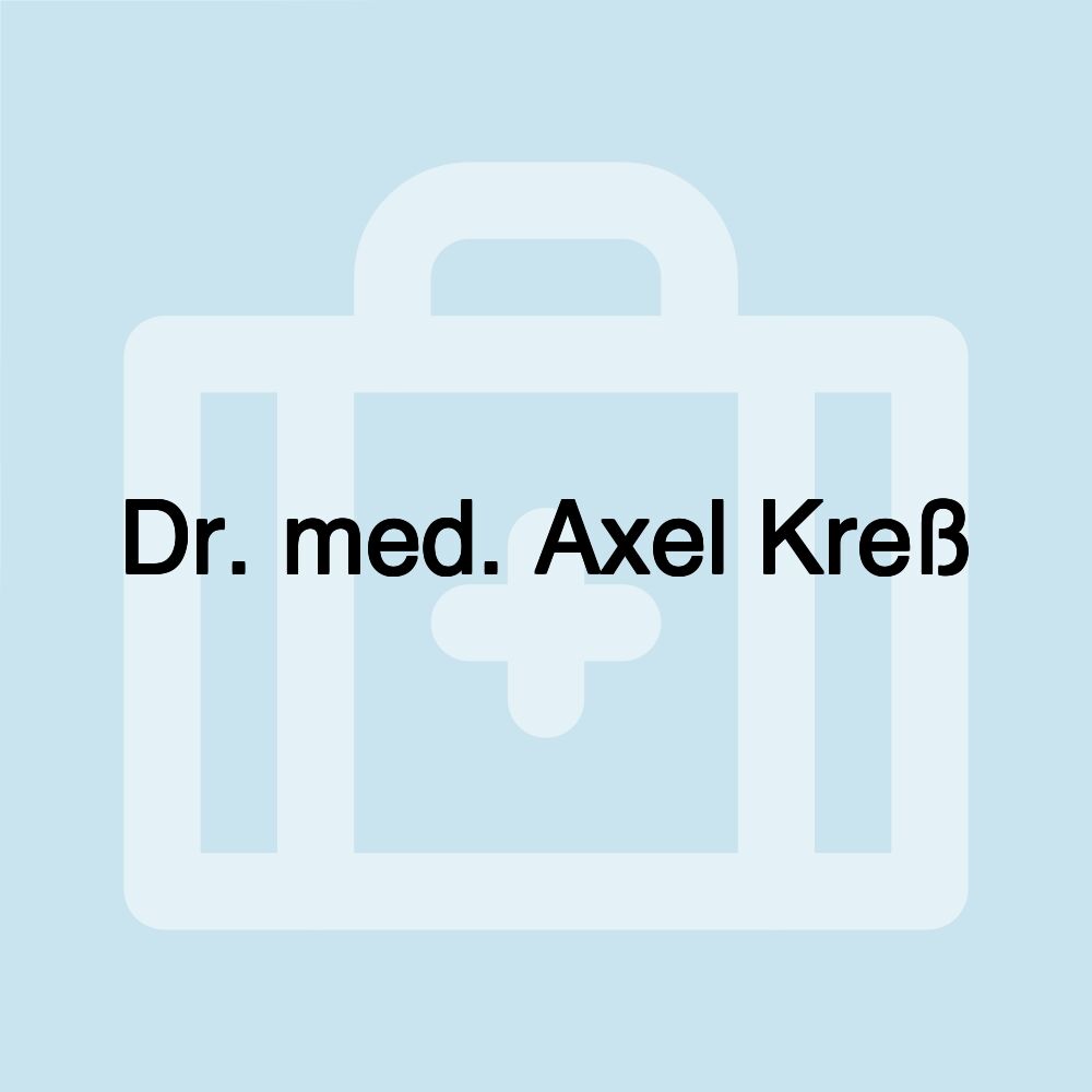 Dr. med. Axel Kreß