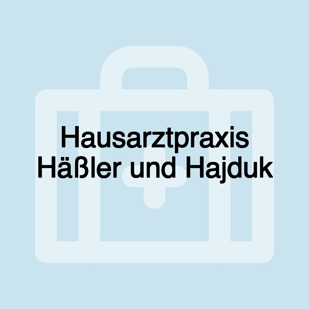 Hausarztpraxis Häßler und Hajduk