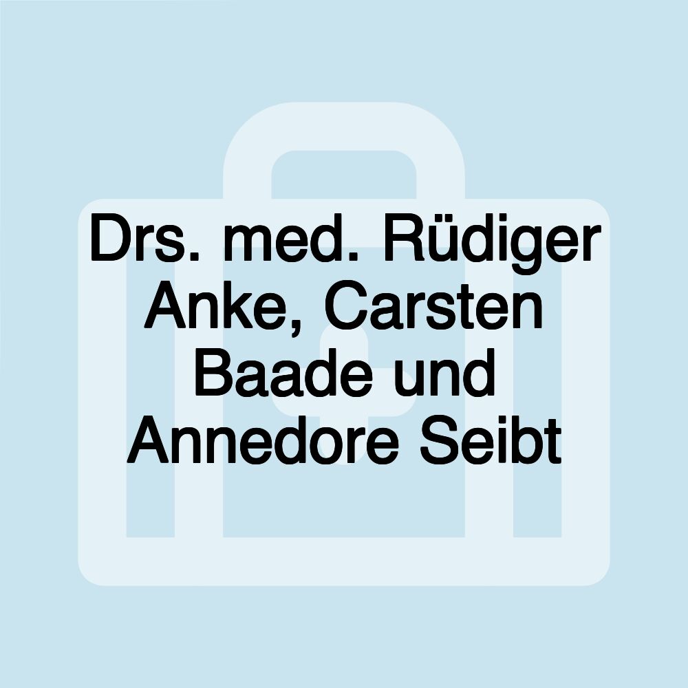 Drs. med. Rüdiger Anke, Carsten Baade und Annedore Seibt