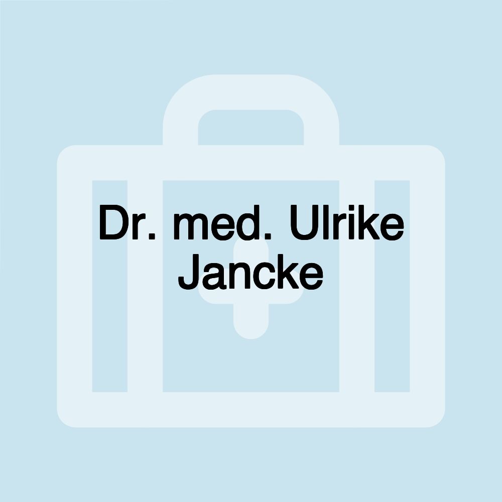 Dr. med. Ulrike Jancke