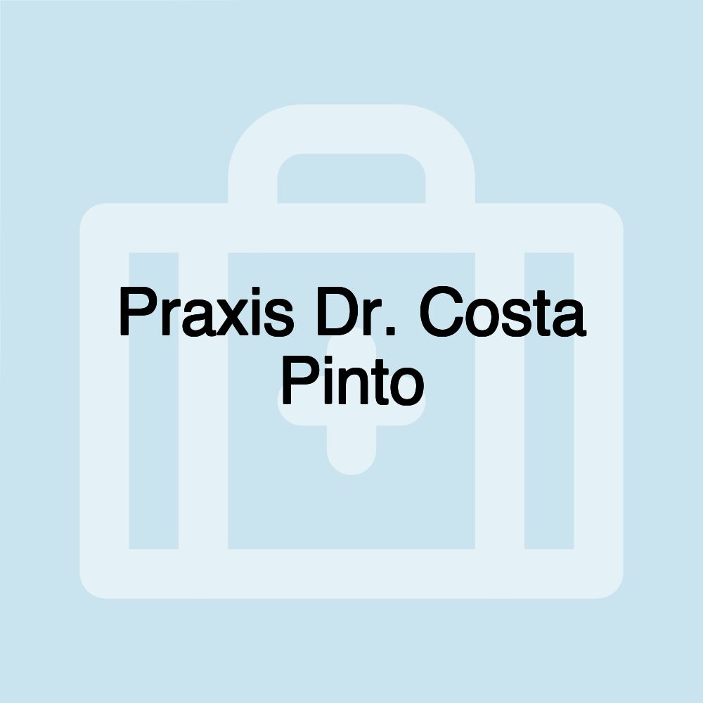 Praxis Dr. Costa Pinto