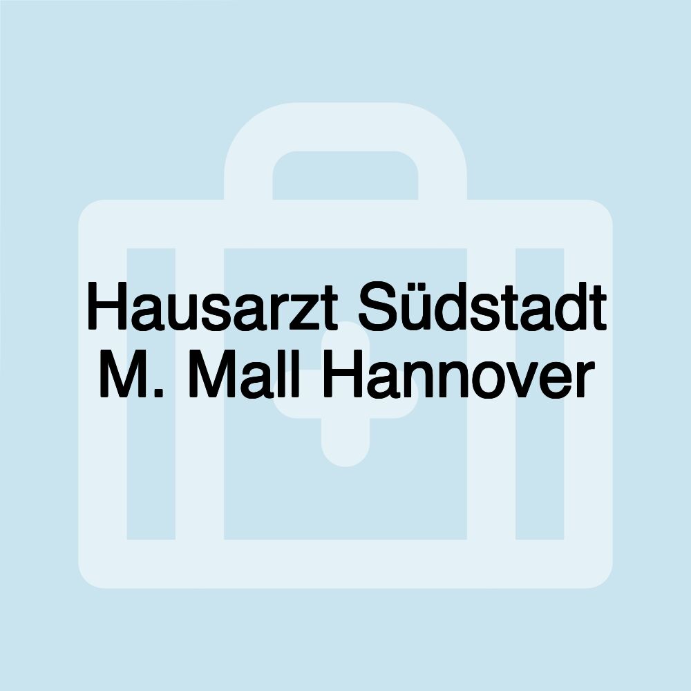 Hausarzt Südstadt M. Mall Hannover