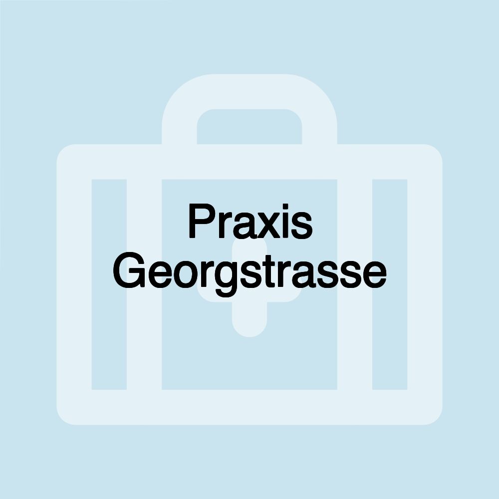 Praxis Georgstrasse