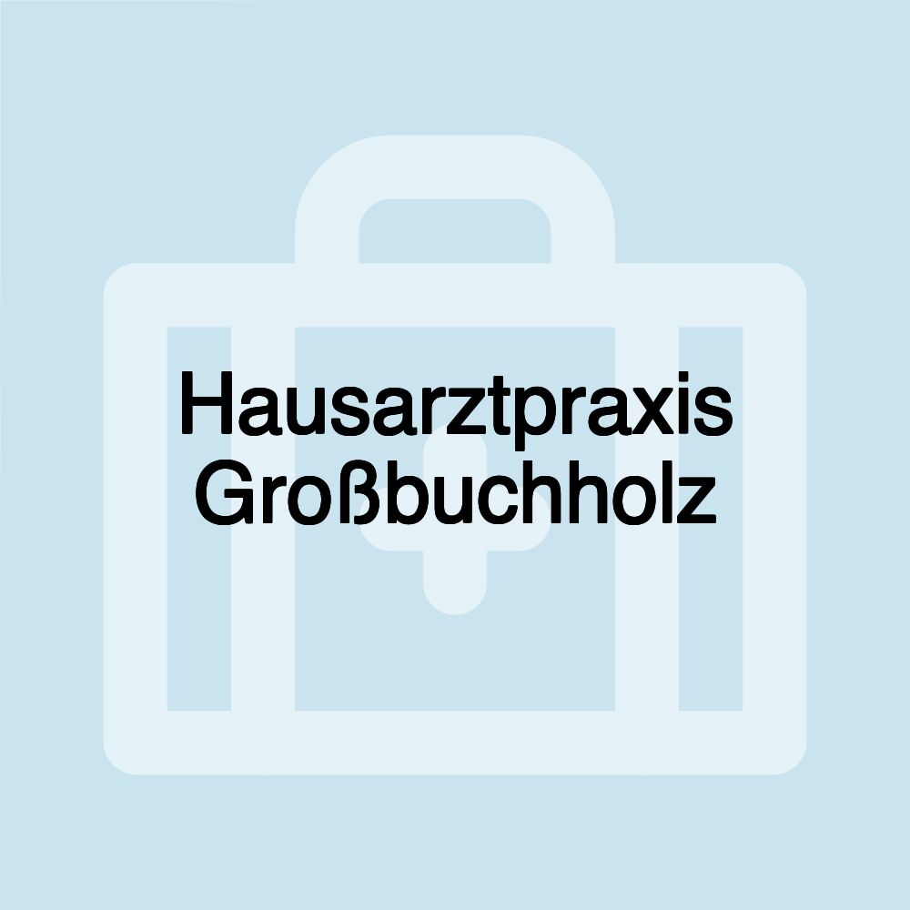 Hausarztpraxis Großbuchholz