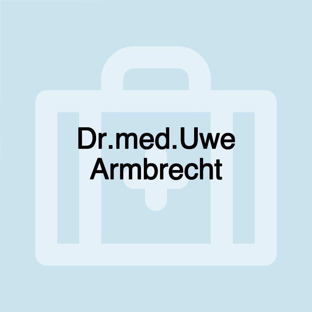 Dr.med.Uwe Armbrecht