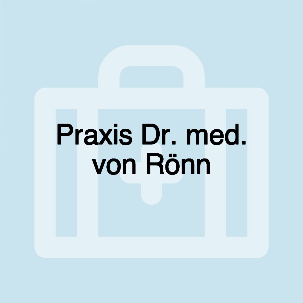 Praxis Dr. med. von Rönn