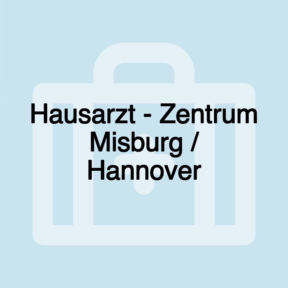 Hausarzt - Zentrum Misburg / Hannover