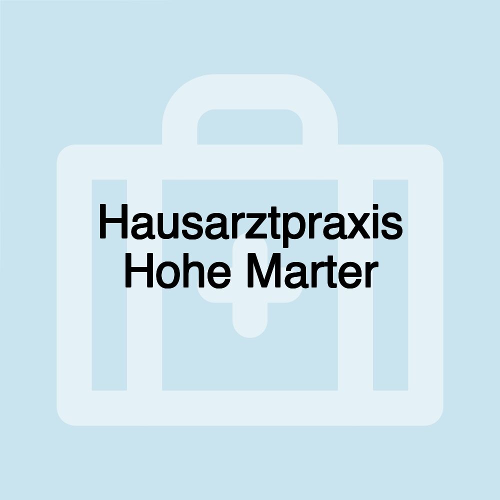 Hausarztpraxis Hohe Marter