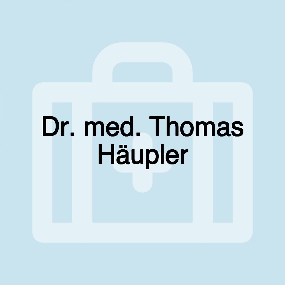 Dr. med. Thomas Häupler