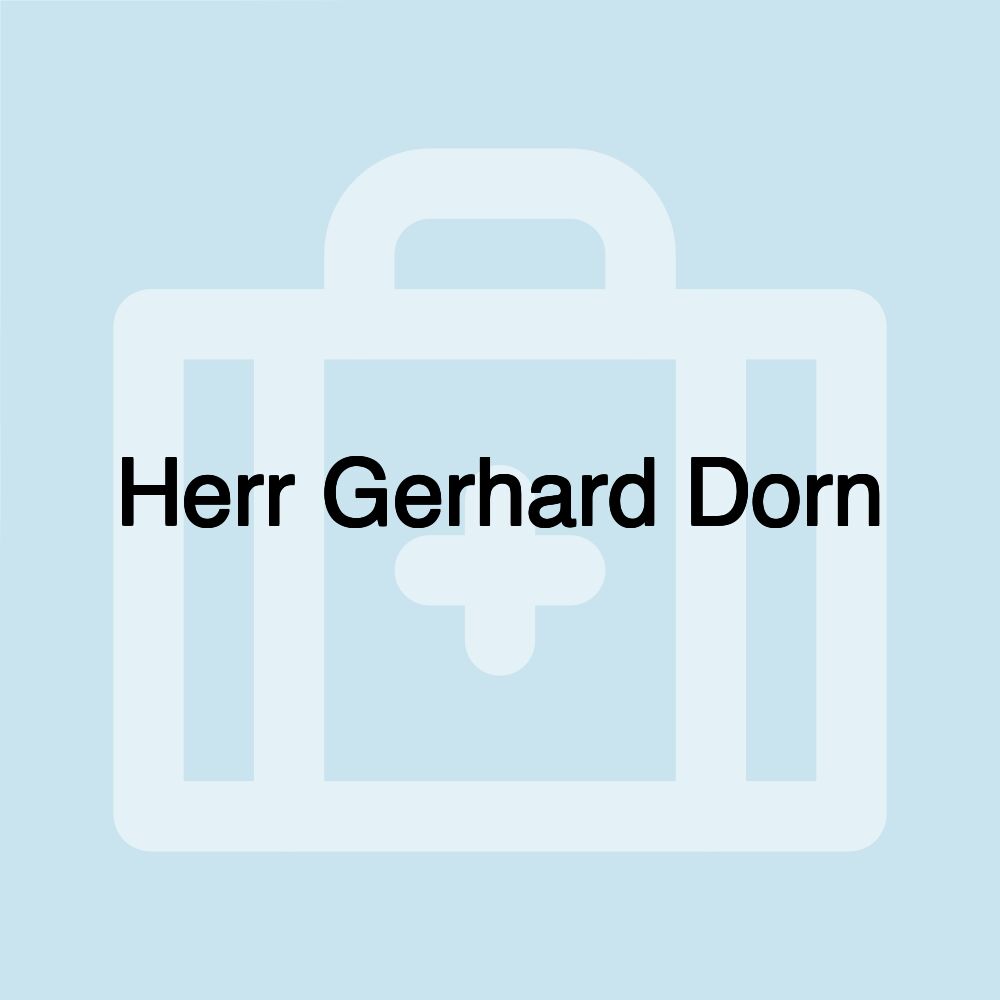 Herr Gerhard Dorn