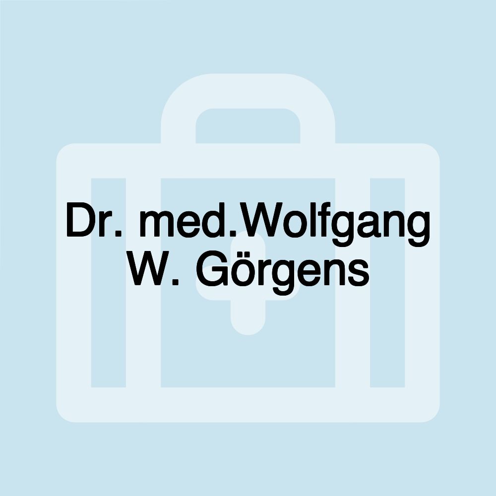 Dr. med.Wolfgang W. Görgens