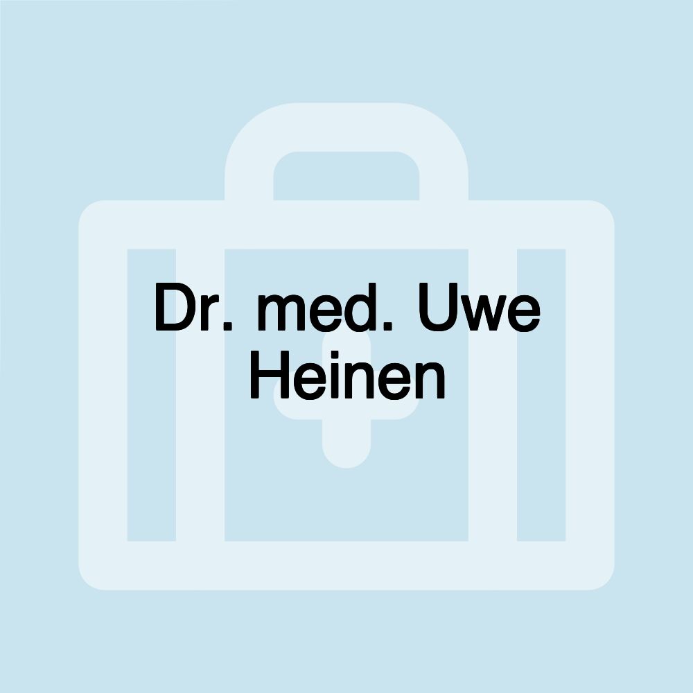 Dr. med. Uwe Heinen