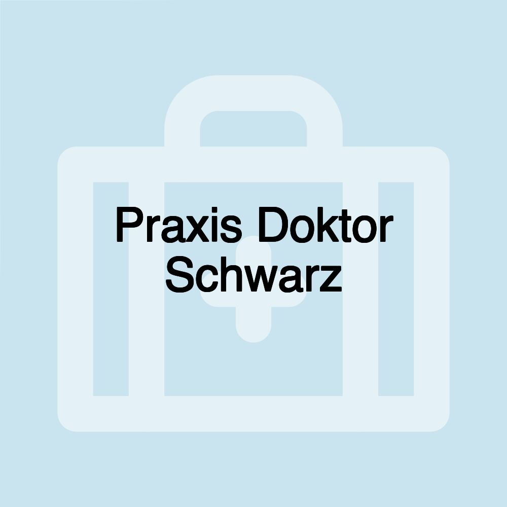 Praxis Doktor Schwarz