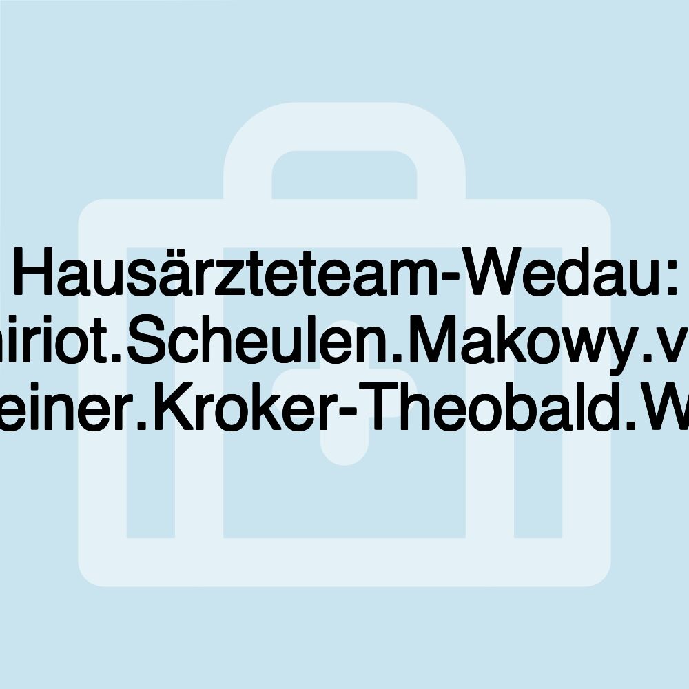 Hausärzteteam-Wedau: Thiriot.Scheulen.Makowy.von Lindeiner.Kroker-Theobald.Wittka