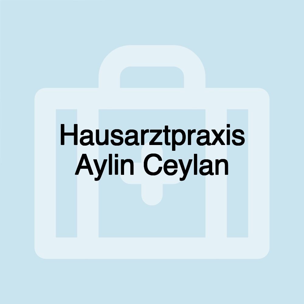 Hausarztpraxis Aylin Ceylan