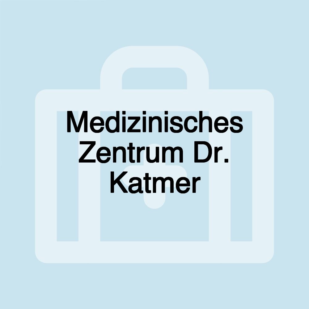 Medizinisches Zentrum Dr. Katmer