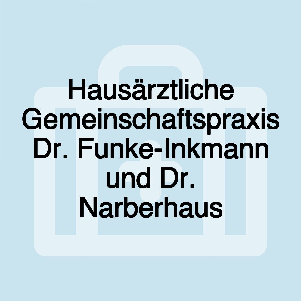 Hausärztliche Gemeinschaftspraxis Dr. Funke-Inkmann und Dr. Narberhaus