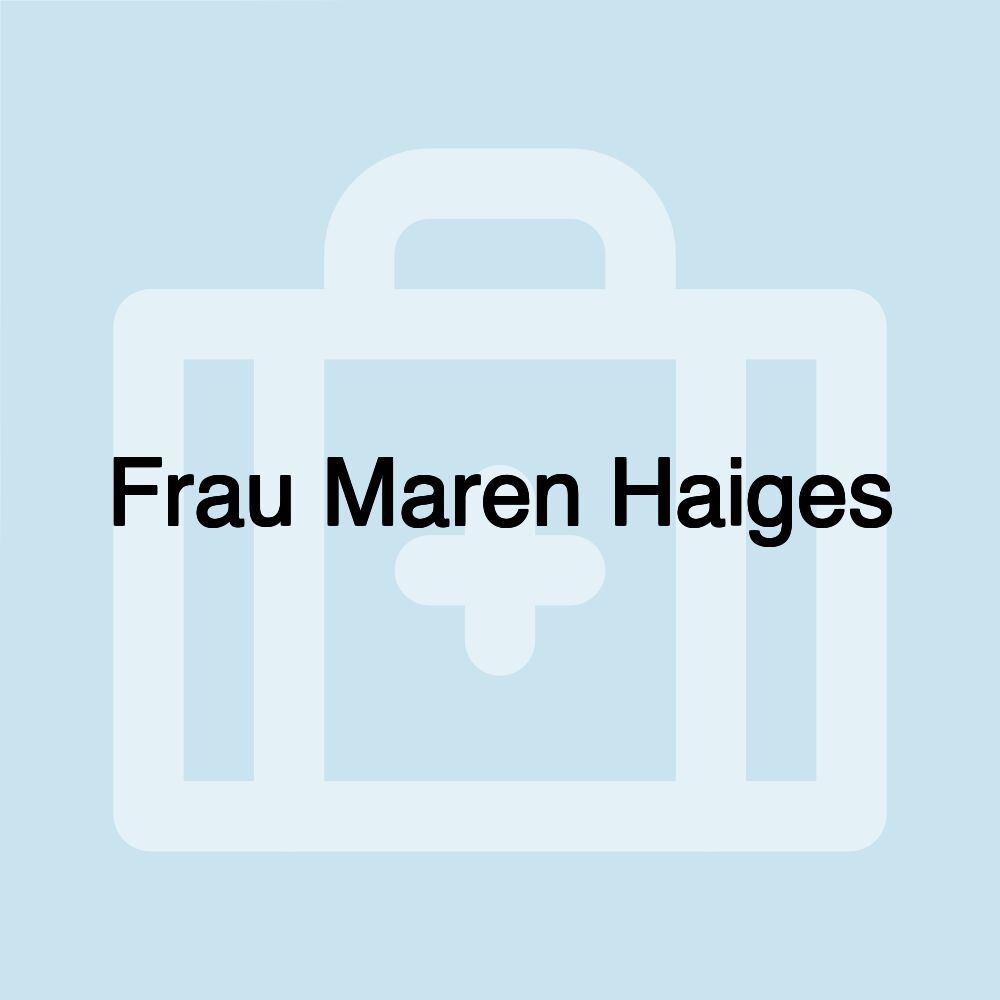 Frau Maren Haiges