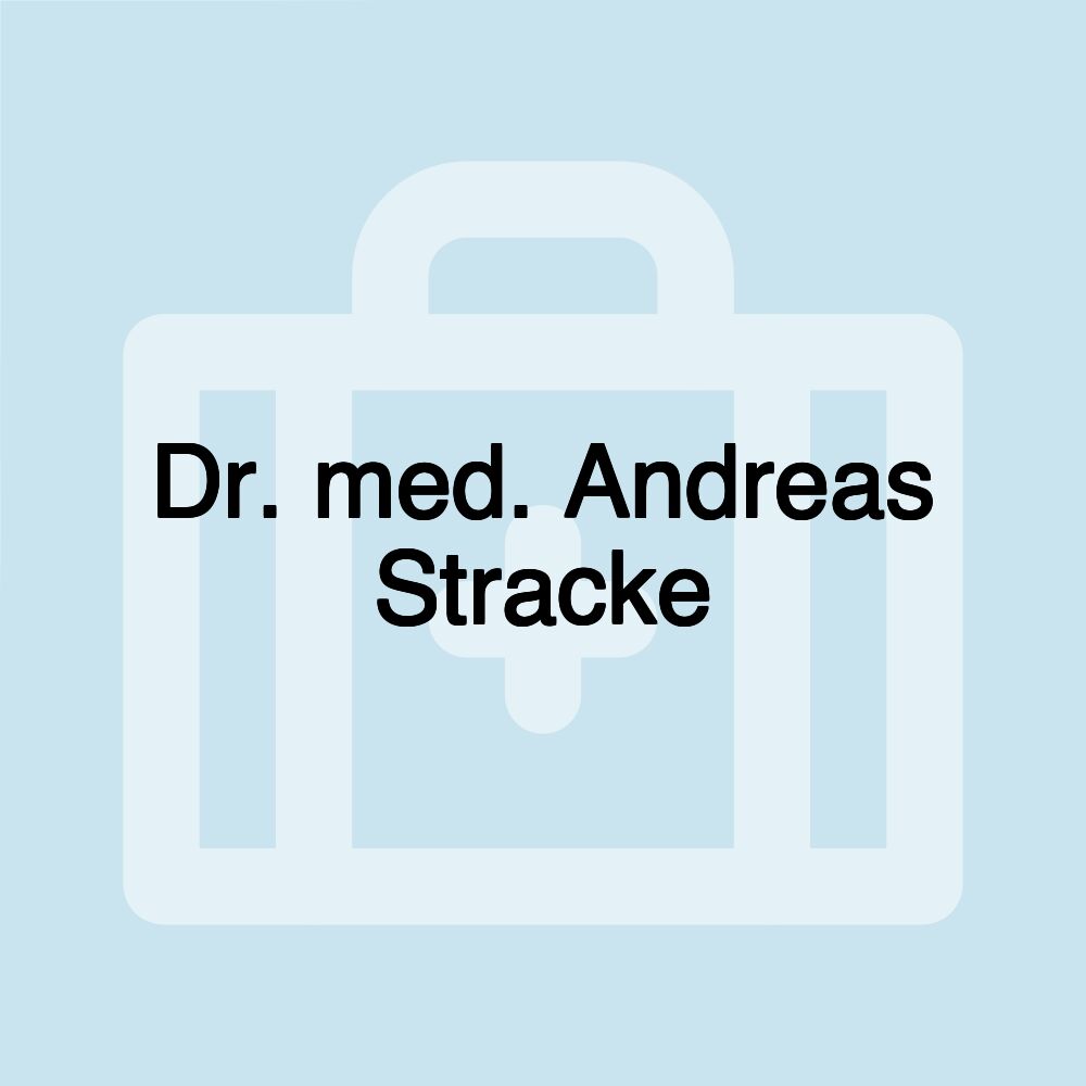 Dr. med. Andreas Stracke