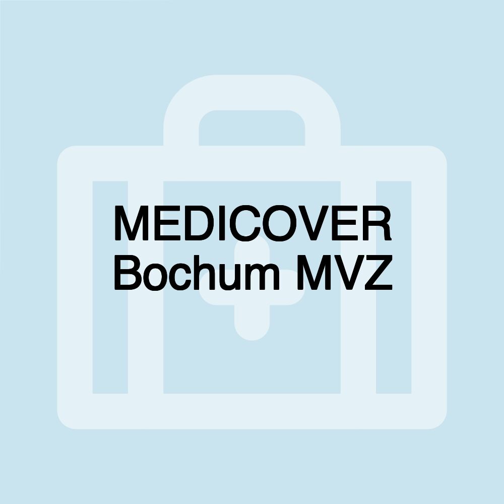 MEDICOVER Bochum MVZ