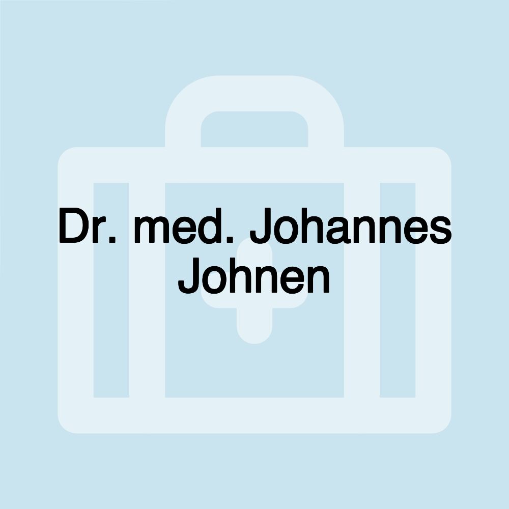 Dr. med. Johannes Johnen