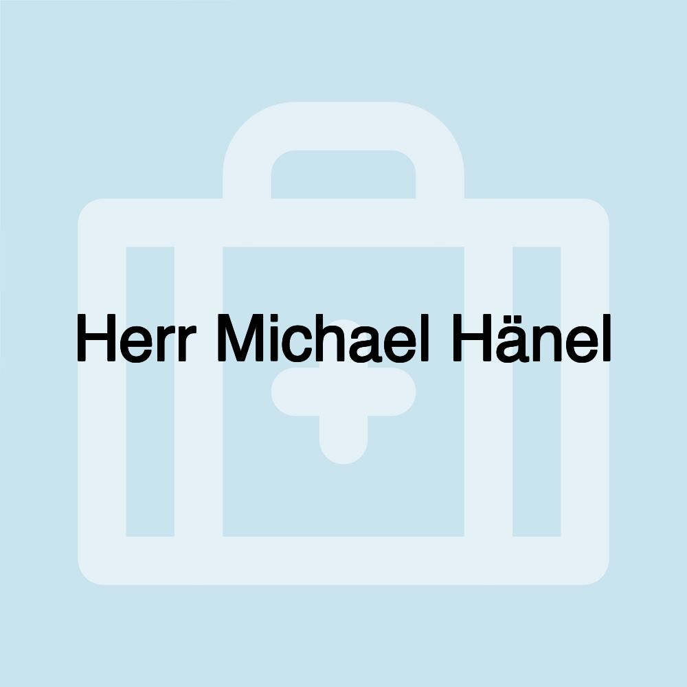 Herr Michael Hänel