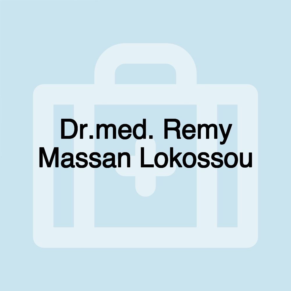 Dr.med. Remy Massan Lokossou