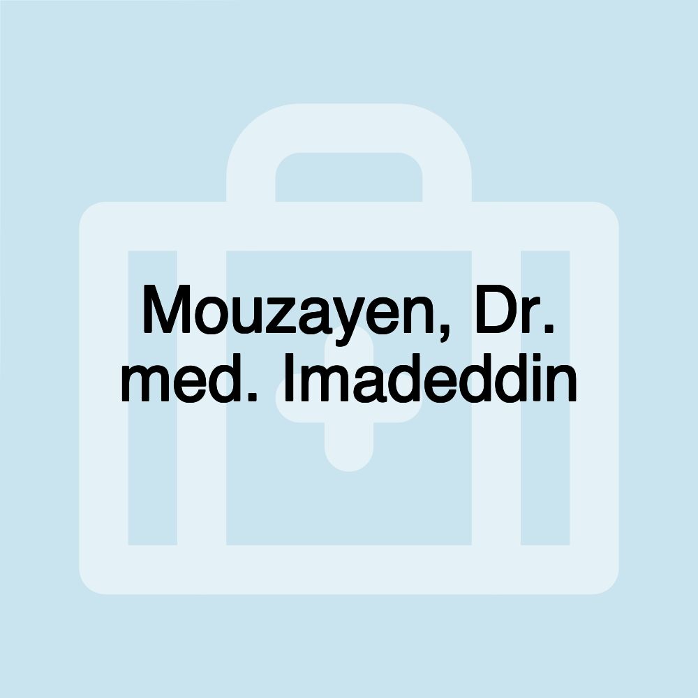 Mouzayen, Dr. med. Imadeddin