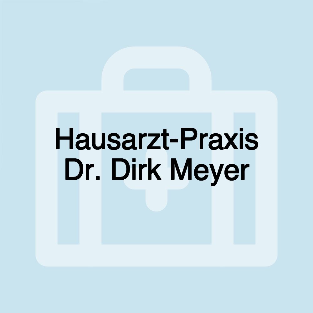 Hausarzt-Praxis Dr. Dirk Meyer