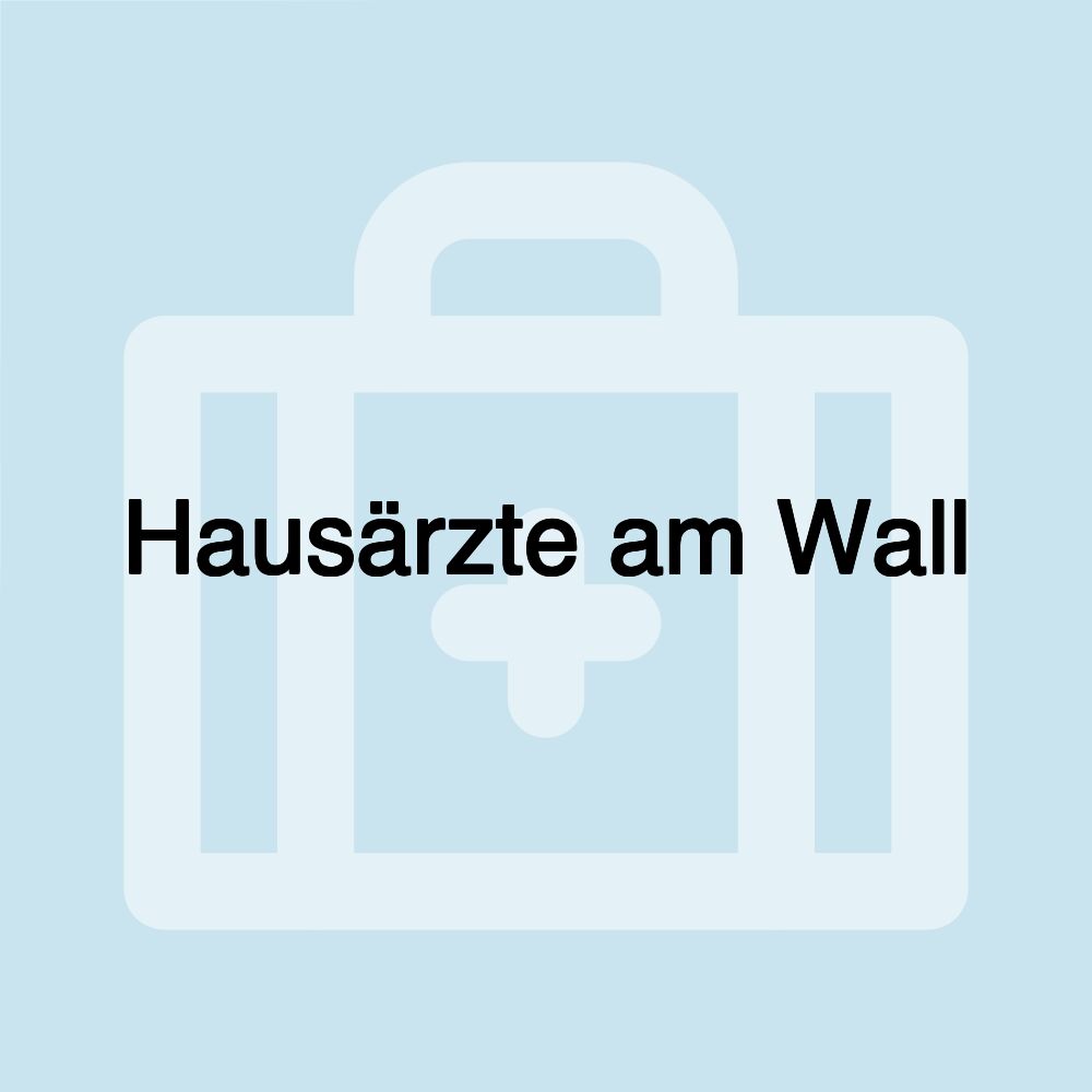 Hausärzte am Wall