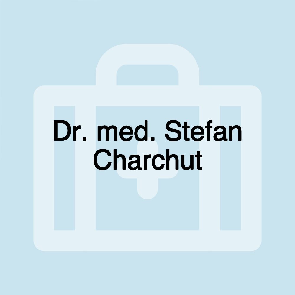 Dr. med. Stefan Charchut