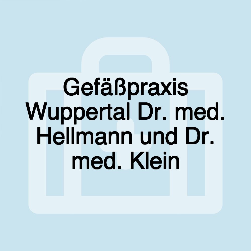 Gefäßpraxis Wuppertal Dr. med. Hellmann und Dr. med. Klein