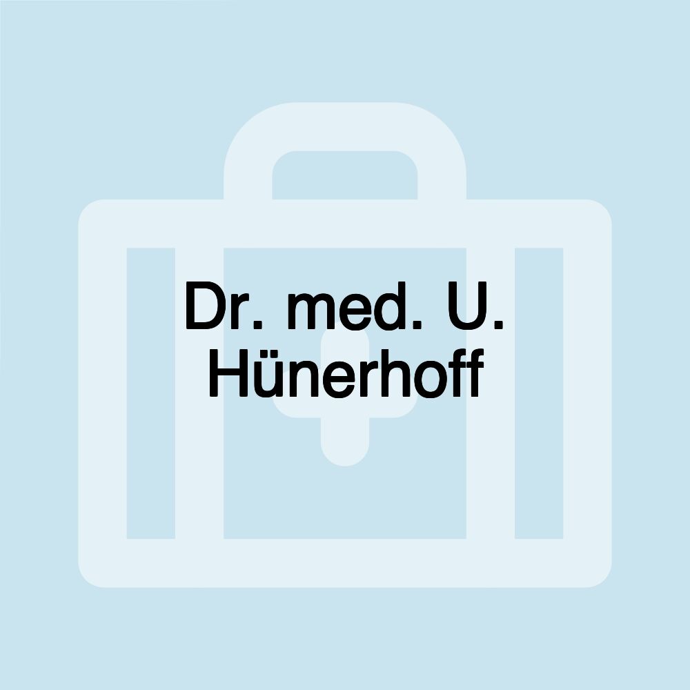 Dr. med. U. Hünerhoff