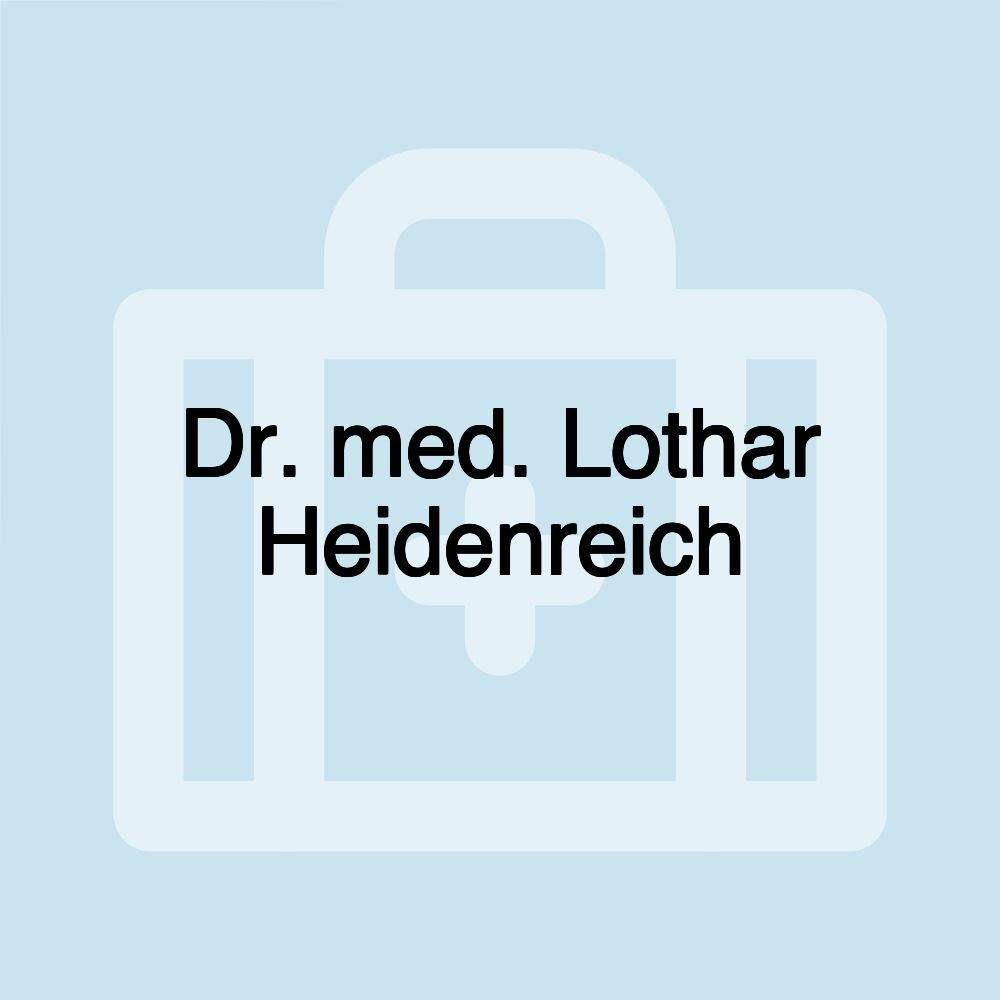 Dr. med. Lothar Heidenreich