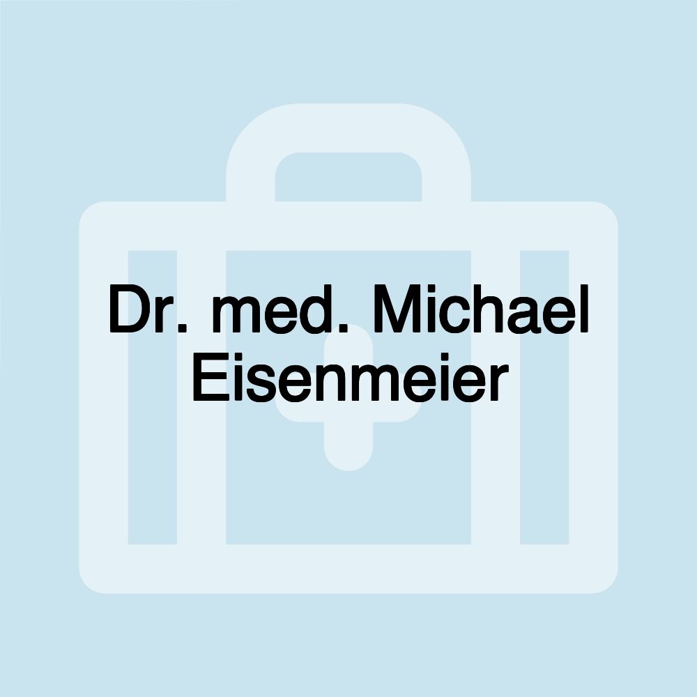 Dr. med. Michael Eisenmeier