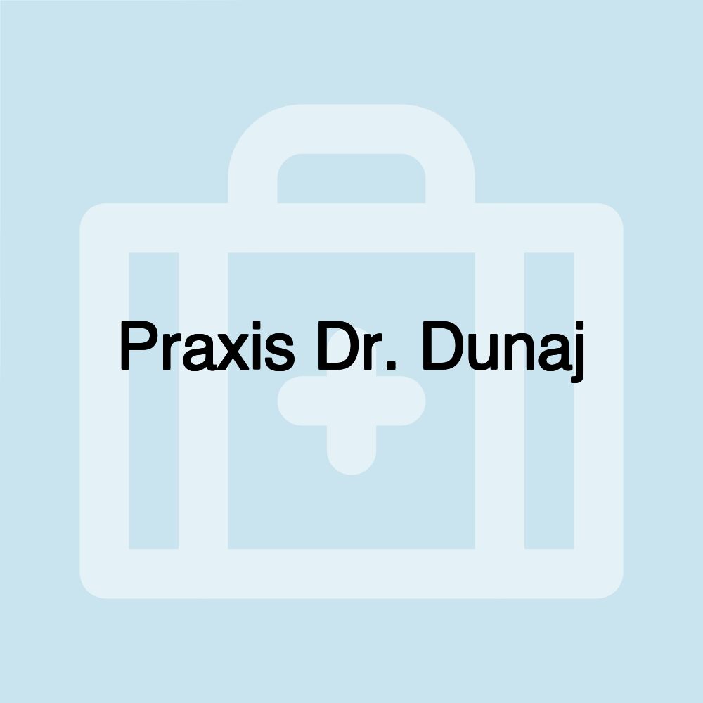 Praxis Dr. Dunaj