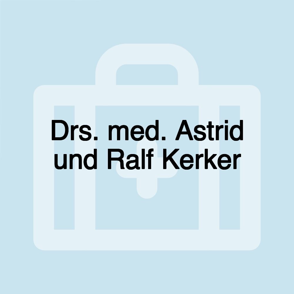 Drs. med. Astrid und Ralf Kerker