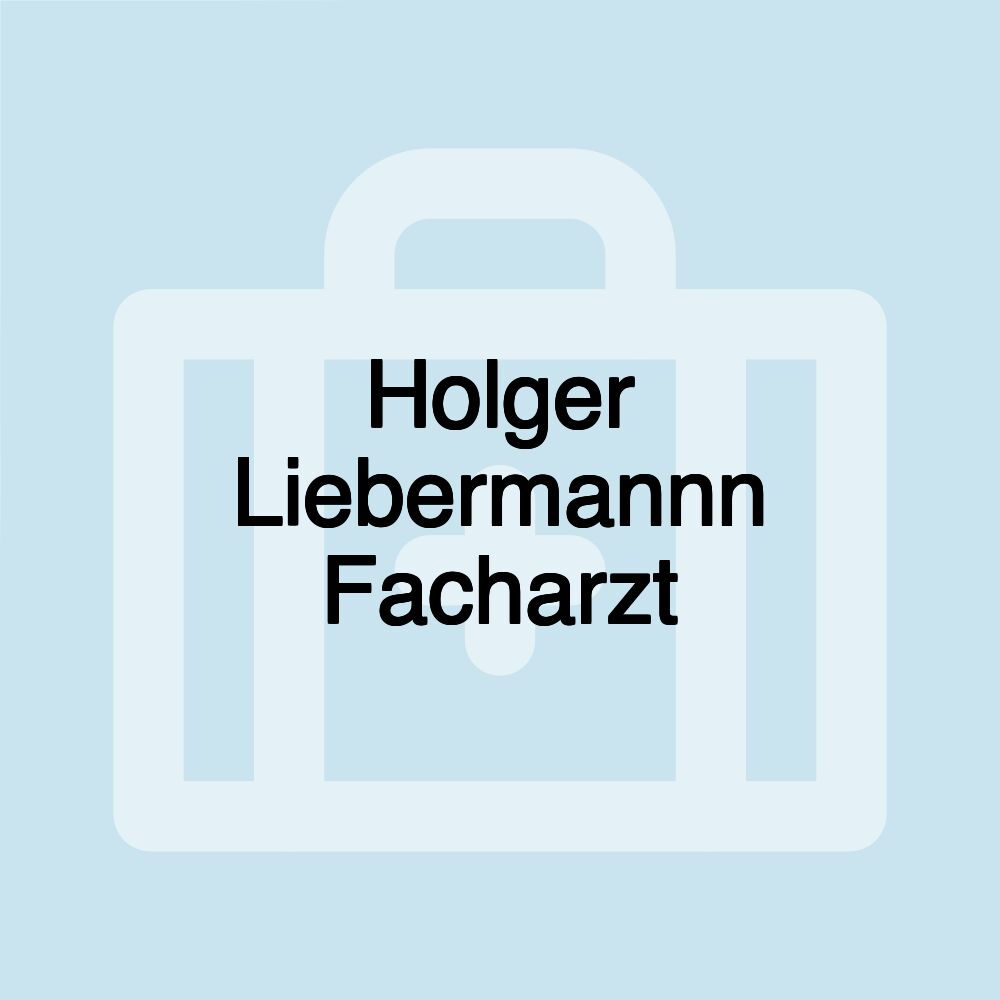 Holger Liebermannn Facharzt