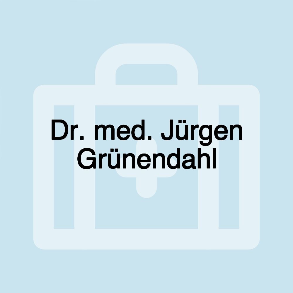 Dr. med. Jürgen Grünendahl