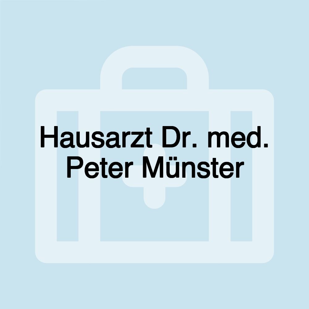 Hausarzt Dr. med. Peter Münster