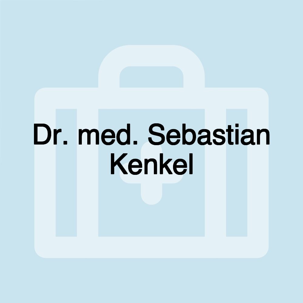 Dr. med. Sebastian Kenkel