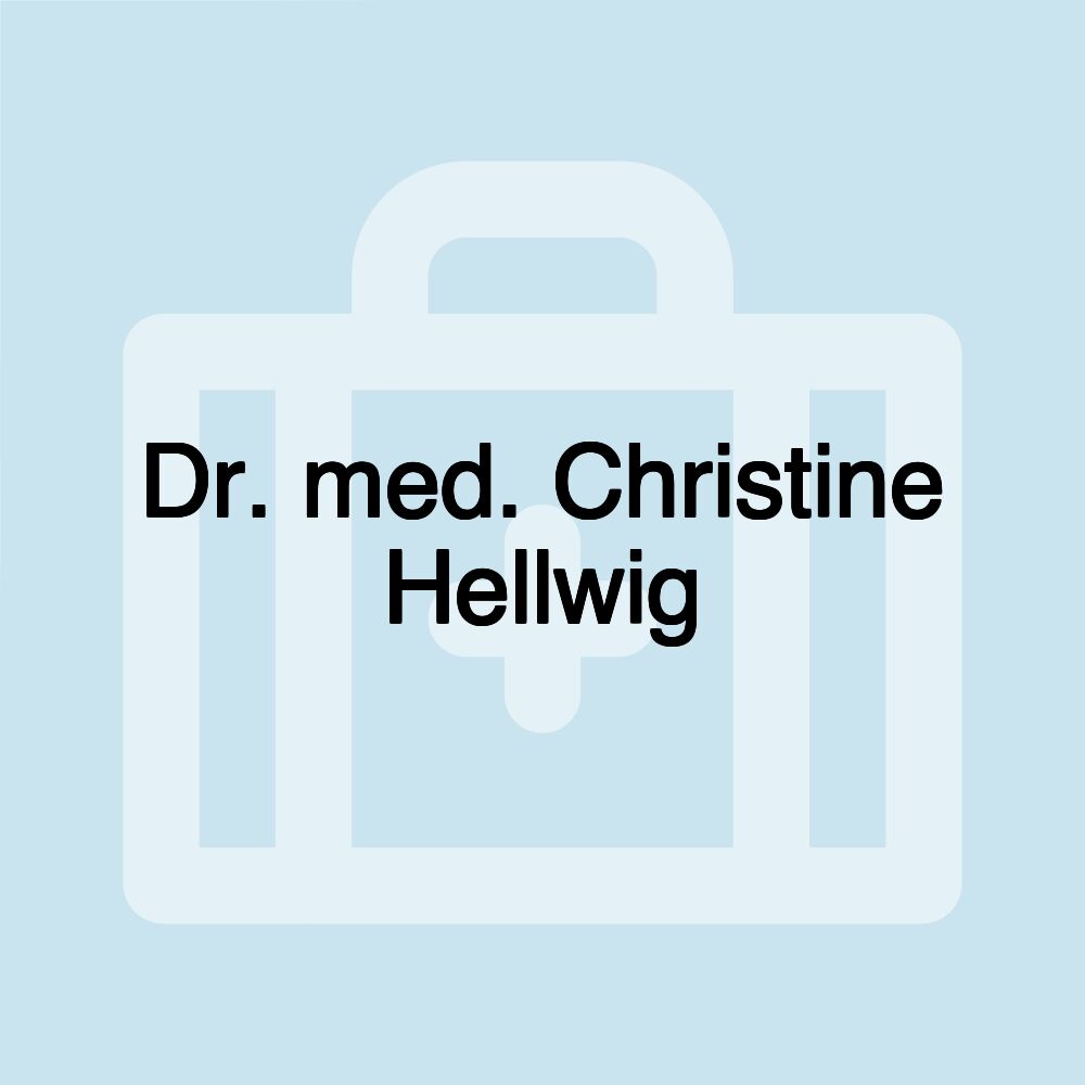 Dr. med. Christine Hellwig