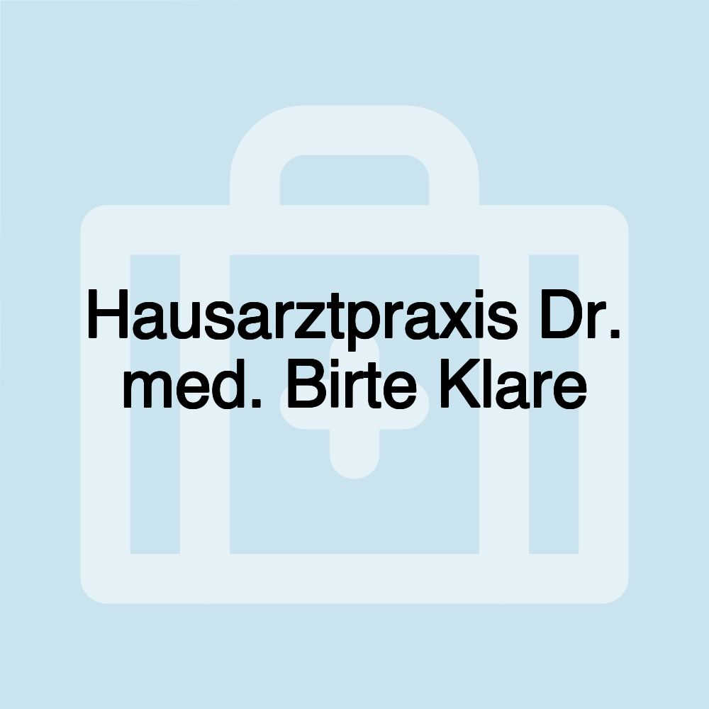 Hausarztpraxis Dr. med. Birte Klare